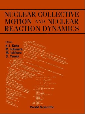 cover image of Symposium On Nuclear Collective Motion and Nuclear Reaction Dynamics